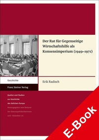 Abbildung von: Der Rat für Gegenseitige Wirtschaftshilfe als Konsensimperium (1949-1971) - Franz Steiner Verlag