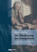 Cover: Die Offenbarung des Evangeliums - wbg Academic in Herder