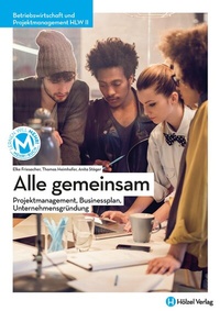 Abbildung von: Betriebswirtschaft / Betriebswirtschaft & Projektmanagement HLW II mit E-Book | Alle gemeinsam - Hölzel Verlag