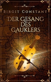 Abbildung von: Der Gesang des Gauklers - BoD - Books on Demand