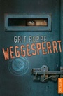 Cover: Weggesperrt - Dressler