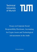 Cover: Essays on Corporate Social Responsibility Disclosure, Accounting for Crypto Assets and Technological Advancements in the Audit - epubli
