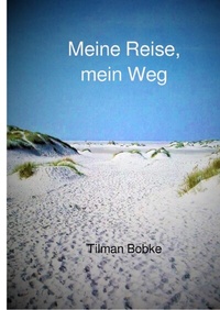 Abbildung von: Meine Reise, mein Weg - epubli