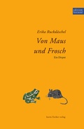 Cover: Von Maus und Frosch - Fischer, Karin