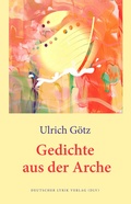 Cover: Gedichte aus der Arche - Fischer, Karin