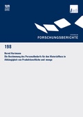 Cover: Die Bestimmung des Personalbedarfs f&uuml;r den Materialfluss in Abh&auml;ngigkeit von Produktionsfl&auml;che und -menge - utzverlag GmbH