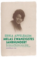 Cover: Melas 20.Jahrhundert - Mandelbaum Verlag eG