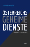 Cover: &Ouml;sterreichs geheime Dienste - Klever Verlag