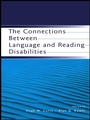 Cover: The Connections Between Language and Reading Disabilities - Psychology Press Ltd