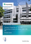 Cover: Transport Properties of Thin-Film Passivating Contacts for Silicon Solar Cells. - Fraunhofer Verlag