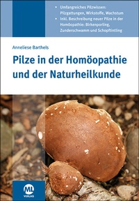Abbildung von: Pilze in der Homöopathie und der Naturheilkunde - mgo fachverlage GmbH & Co. KG
