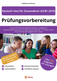 Abbildung von: Prüfungsvorbereitung Deutsch-Test für Zuwanderer A2/B1 (DTZ) - Plakos GmbH