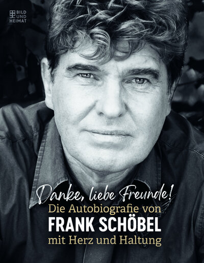 Abbildung von: Danke, liebe Freunde! - Bild und Heimat Verlag