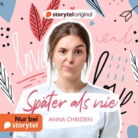Enlarge image Cover: Später als nie - Storytel Sweden AB