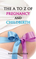 Cover: The A to Z of Pregnancy and Childbirth - Hawk Press