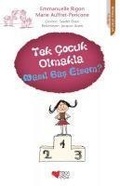 Cover: Tek Cocuk Olmakla Nasil Bas Etsem