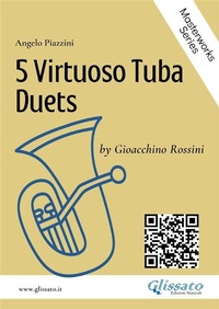 Abbildung von: 5 Virtuoso Tuba Duets by G.Rossini - Glissato Edizioni Musicali