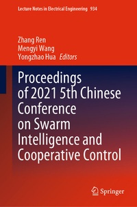 Enlarge image Cover: Proceedings of 2021 5th Chinese Conference on Swarm Intelligence and Cooperative Control - Springer