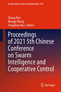 Enlarge image Cover: Proceedings of 2021 5th Chinese Conference on Swarm Intelligence and Cooperative Control - Springer