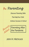 Cover: A+ Parenting - John Hitchcock
