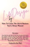 Cover: Life By Design - GWN Publishing LLC