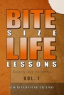 Cover: Bite Size Life Lessons (Modern day proverbs, #1) - Bartrand Books