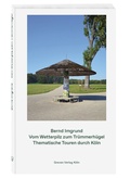 Cover: Vom Wetterpilz zum Tr&uuml;mmerh&uuml;gel - Greven