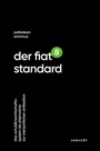 Cover: Der Fiat-Standard - Aprycot Media
