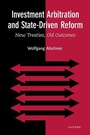 Cover: Investment Arbitration and State-Driven Reform - Oxford University Press Inc
