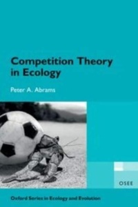 Enlarge image Cover: Competition Theory in Ecology - Oxford University Press