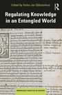 Cover: Regulating Knowledge in an Entangled World - Routledge
