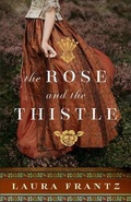 Cover: Rose and the Thistle - Fleming H. Revell Company