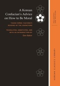 Cover: A Korean Confucian's Advice on How to Be Moral - University of Hawai'i Press