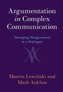 Cover: Argumentation in Complex Communication - Cambridge University Press