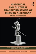 Cover: Historical and Cultural Transformations of Russian Childhood - Routledge