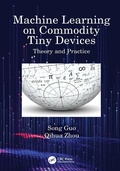 Cover: Machine Learning on Commodity Tiny Devices - CRC Press