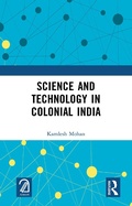 Bild: Science and Technology in Colonial India - Routledge
