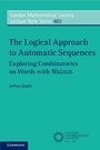 Cover: The Logical Approach to Automatic Sequences - Cambridge University Press