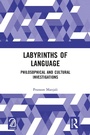 Cover: Labyrinths of Language - Routledge