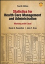 Cover: Statistics for Health Care Management and Administration - Wiley
