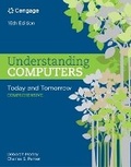 Cover: Bundle: Understanding Computers: Today and Tomorrow: Comprehensive, Loose-Leaf Version, 16th + Mindtap Computing, 2 Terms (12 Months) Printed Access Card - Cengage Learning