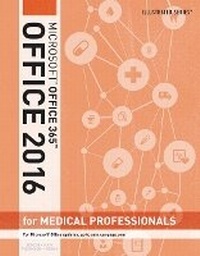 Enlarge image Cover: Bundle: New Perspectives Microsoft Office 365 & Access 2016: Intermediate + Illustrated Microsoft Office 2016 for Medical Professionals, Loose-Leaf Version - Cengage Learning