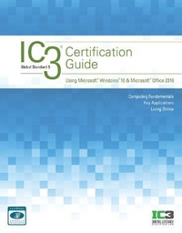 Abbildung von: Bundle: Ic3 Certification Guide Using Microsoft Windows 10 & Microsoft Office 2016, 2nd + Mindtap Computing, 1 Term (6 Months) Printed Access Card - Cengage Learning