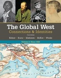 Cover: Bundle: The Global West: Connections & Identities, Volume 2: Since 1550, 3rd + Mindtap History, 1 Term (6 Months) Printed Access Card - Cengage Learning
