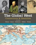 Cover: Bundle: The Global West: Connections & Identities, Volume 2: Since 1550, Loose-Leaf Version, 3rd + Mindtap History, 1 Term (6 Months) Printed Access Card - Cengage Learning