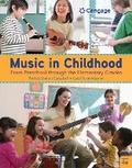 Cover: Bundle: Music in Childhood Enhanced: From Preschool Through the Elementary Grades, Spiral Bound Version, 4th + Mindtap Music, 2 Terms (12 Months) Printed Access Card - Cengage Learning