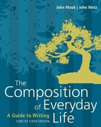 Enlarge image Cover: Bundle: The Composition of Everyday Life, Concise, Loose-Leaf Version, 6th + Mindtap English, 1 Term (6 Months) Printed Access Card - Cengage Learning