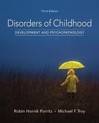 Enlarge image Cover: Bundle: Disorders of Childhood: Development and Psychopathology, Loose-Leaf Version, 3rd + Casebook in Child Behavior Disorders, 6th + Mindtap Psychology, 1 Term (6 Months) Printed Access Card for Parritz/Troy's Disorders of Childhood: Development and PS - Cengage Learning