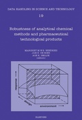 Cover: Robustness of Analytical Chemical Methods and Pharmaceutical Technological Products - Elsevier