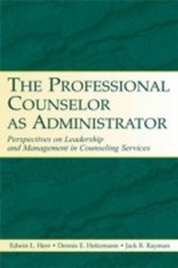 Abbildung von: The Professional Counselor as Administrator - Routledge